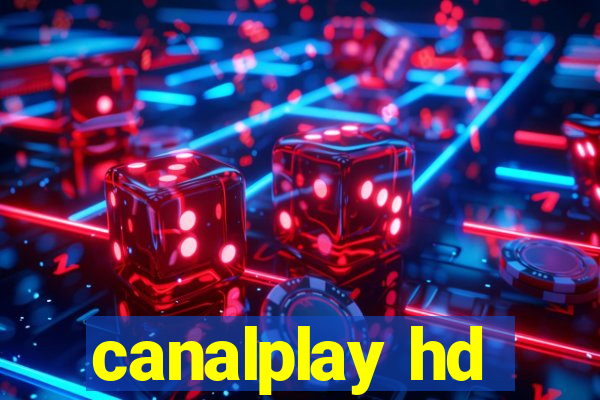 canalplay hd